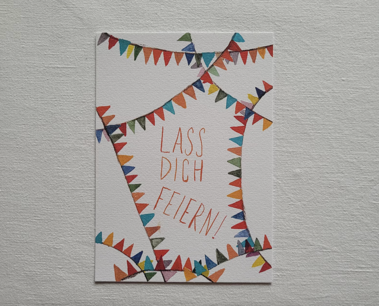 Postkarte "Lass dich feiern" (handgemalt)