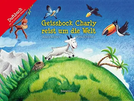 Duftbuch "Geissbock Charly reist um die Welt"